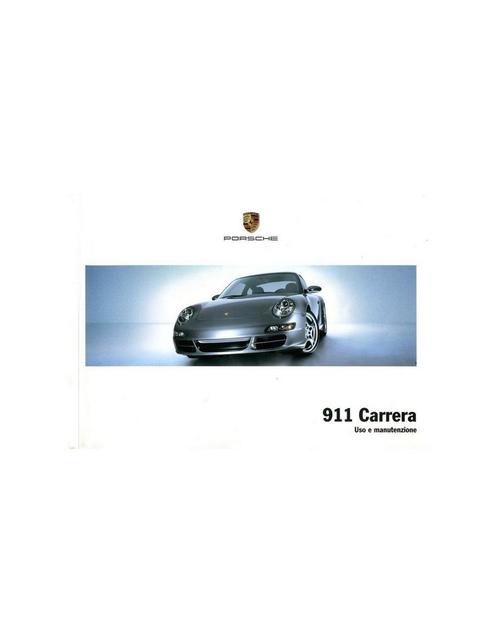 2005 PORSCHE 911 CARRERA INSTRUCTIEBOEKJE ITALIAANS, Auto diversen, Handleidingen en Instructieboekjes