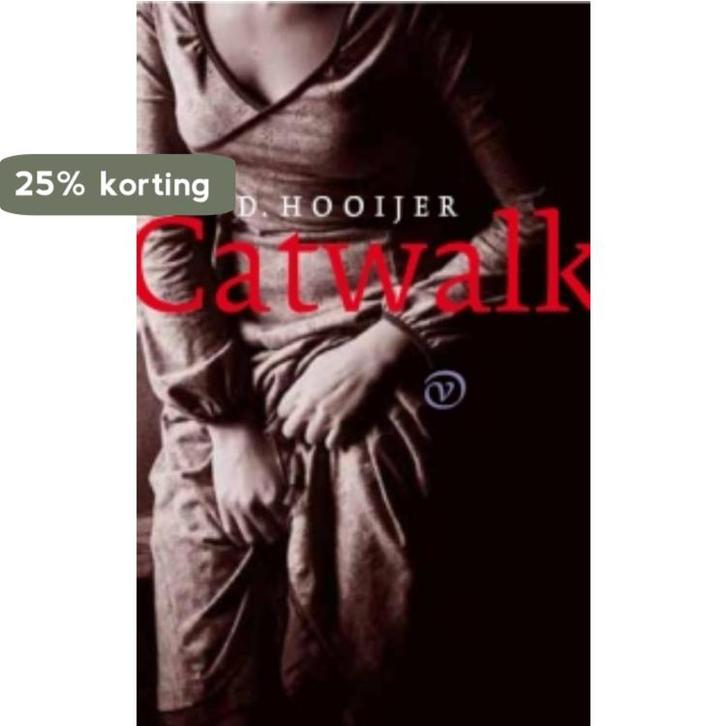 Catwalk 9789028241312 D. Hooijer, Boeken, Romans, Zo goed als nieuw, Verzenden