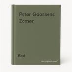 Peter Goossens Zomer 9789490698010 Bral, Verzenden, Zo goed als nieuw, Bral