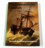 Schepen onder stoom 9789022819043 Oosten, Boeken, Verzenden, Gelezen, Oosten