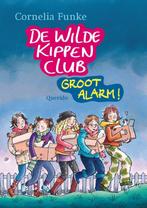 De Wilde Kippen Club Deel 3 - Groot Alarm 9789045105598, Cornelia Funke, Verzenden