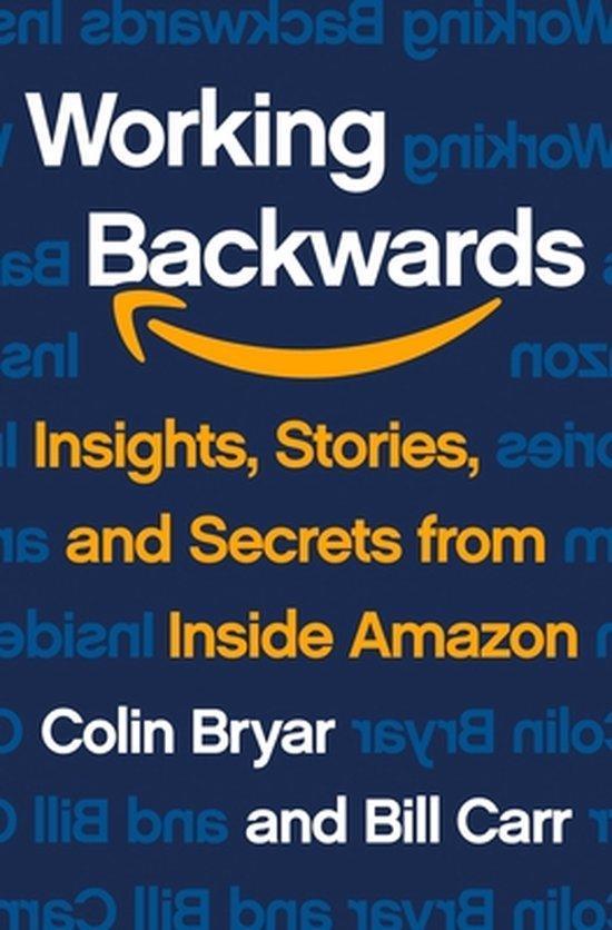 Working Backwards Insights, Stories, and Secrets from Inside, Livres, Langue | Anglais, Envoi