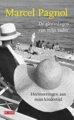 De gloriedagen van mijn vader 9789044539011 Marcel Pagnol, Boeken, Verzenden, Gelezen, Marcel Pagnol