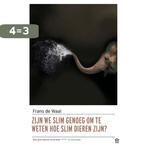 Zijn we slim genoeg om te weten hoe slim dieren zijn?, Boeken, Verzenden, Zo goed als nieuw, Frans de Waal