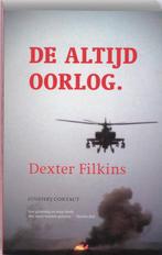 De altijd oorlog. 9789025429560 Dexter Filkins, Boeken, Verzenden, Gelezen, Dexter Filkins