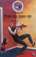 Pas op, pas op! 9789027638700 Bies van Ede, Verzenden, Bies van Ede