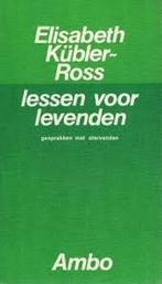 Lessen voor levenden 9789026301032 Elisabeth Kubler-Ross, Boeken, Verzenden, Gelezen, Elisabeth Kubler-Ross