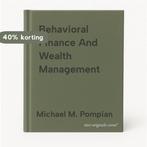 Behavioral Finance And Wealth Management 9780471745174, Verzenden, Gelezen, Michael M. Pompian