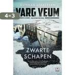 Zwarte Schapen / Varg Veum / 7 9789460683886, Boeken, Verzenden, Gelezen, Gunnar Staalesen