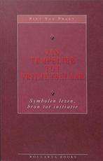 VAN TEMPELIER TOT VRIJMETSELAAR - SYMBOLEN LEZEN BRON TOT, Boeken, Verzenden, Gelezen, Praet