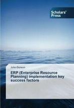 ERP (Enterprise Resource Planning) implementation key, Zo goed als nieuw, Verzenden, Gunson John