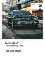 2017 BMW 7 SERIE INSTRUCTIEBOEKJE FRANS, Autos : Divers, Modes d'emploi & Notices d'utilisation