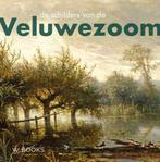 De schilders van de Veluwezoom / Kunstenaarskolonies en, Verzenden, Zo goed als nieuw, Dick van Veelen