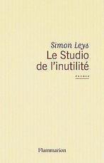 Le Studio de linutilité  Leys, Simon  Book, Leys, Simon, Verzenden