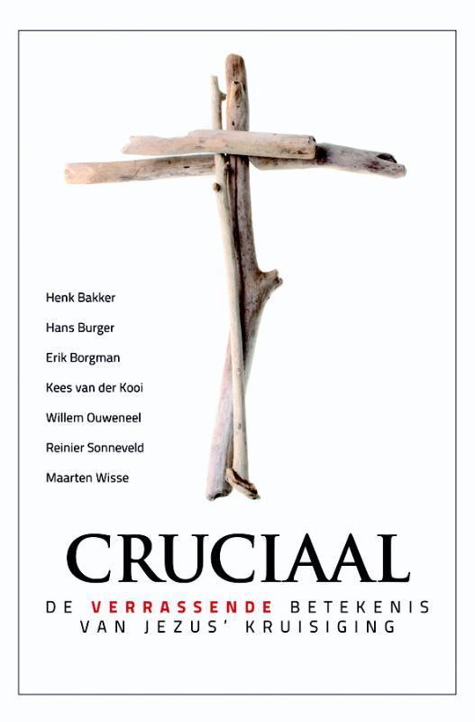 Cruciaal 9789058818102 Kees van der Kooi, Boeken, Godsdienst en Theologie, Gelezen, Verzenden