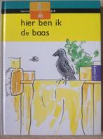 Hier ben ik de baas (AVI start /AVI M3 boek) 9789006623222, Boeken, Verzenden, Gelezen