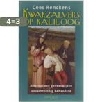Kwakzalvers Op Kaliloog 9789053339169 C. Renckens, Boeken, Verzenden, Gelezen, C. Renckens