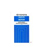 1998 TOYOTA LAND CRUISER 2UZ-FE MOTOR WERKPLAATSHANDBOEK