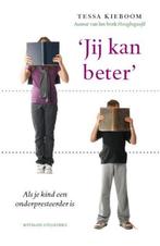 Jij kan beter 9789490382568 Tessa Kieboom, Boeken, Verzenden, Gelezen, Tessa Kieboom
