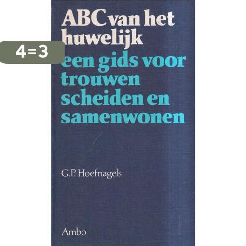 ABC van het huwelijk 9789026306006 G.P. Hoefnagels, Boeken, Overige Boeken, Gelezen, Verzenden