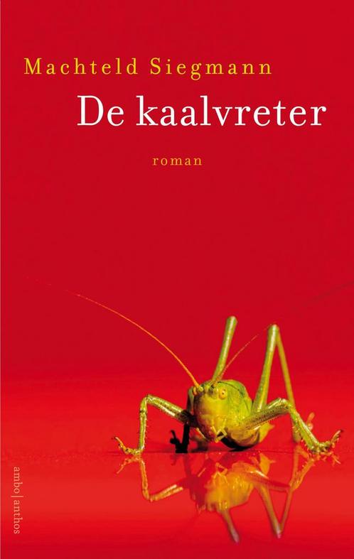 De kaalvreter 9789026343094 Machteld Siegmann, Livres, Romans, Envoi