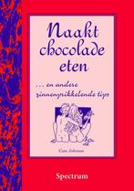 Naakt chocolade eten 9789027497765 Charles Johnson, Boeken, Stripverhalen, Verzenden, Zo goed als nieuw, Charles Johnson