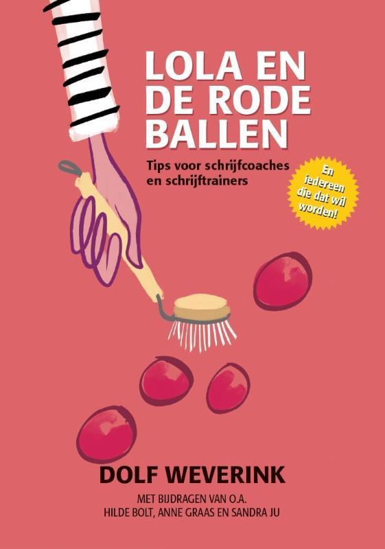 Lola en de rode ballen 9789079624454 Dolf Weverink, Livres, Livres d'étude & Cours, Envoi