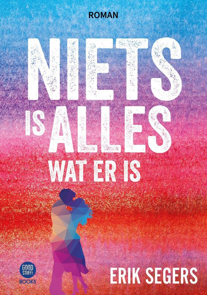 Niets is alles wat er is (9789464665628, Erik Segers), Boeken, Romans, Nieuw, Verzenden