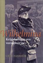 Wilhelmina Krijgshaftig in een vormeloze jas 9789050184519, Livres, Histoire mondiale, Cees Fasseur, Cees Fasseur, Verzenden