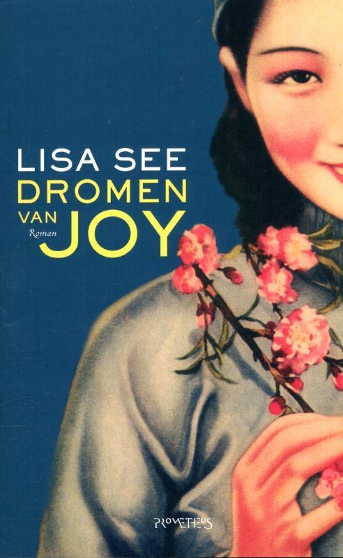 Dromen van Joy 9789044619812 Lisa See, Livres, Romans, Envoi