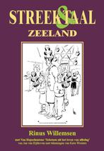 Streek & Taal  -   Zeeland 9789055123551, Livres, Langue | Langues Autre, Rinus Willemsen, Verzenden