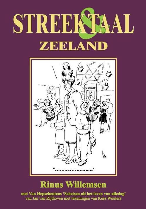 Streek & Taal  -   Zeeland 9789055123551, Livres, Langue | Langues Autre, Envoi