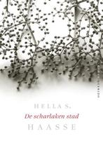 Scharlaken Stad 9789021467641, Livres, HÉLÈNe Serafia Haasse, Hella S. Haasse, Verzenden