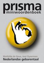 Prisma Miniwoordenboek Nederlandse gebarentaal / Prisma mini, Boeken, Woordenboeken, Gelezen, M. de Geus, Verzenden, Nederlands