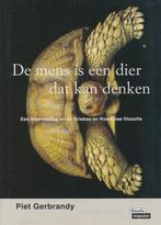 Mens Is Een Dier Dat Kan Denken 9789025414399, Livres, Philosophie, Piet Gerbrandy, Verzenden