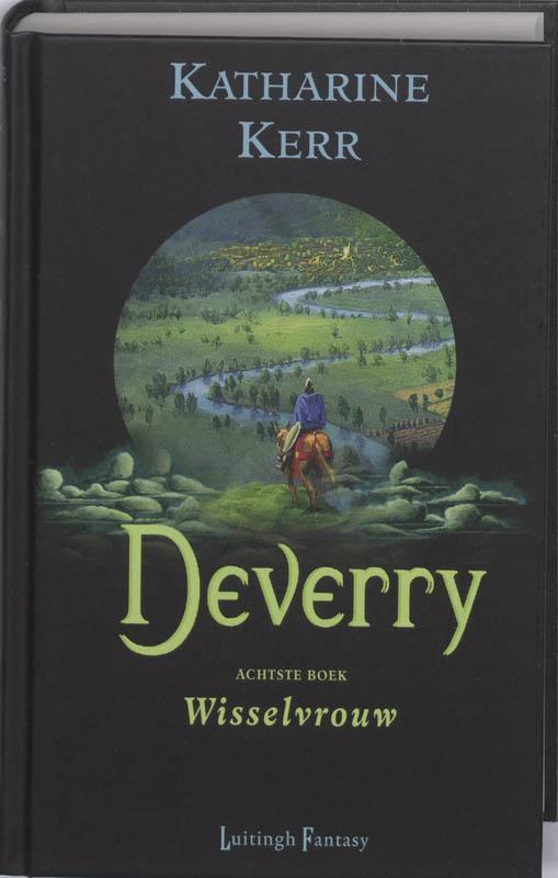 Deverry / 8 Wisselvrouw / Deverry saga 9789024529919 K. Kerr, Boeken, Fantasy, Gelezen, Verzenden