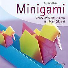 Minigami: Zauberhafte Bastelideen mit Mini-Origami  G..., Boeken, Overige Boeken, Gelezen, Verzenden