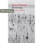 Boemerang en andere gedichten 9789023465591 Gerrit Komrij, Verzenden, Gelezen, Gerrit Komrij