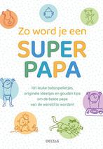 Zo word je een super papa 9789044760880 ZNU, Boeken, Verzenden, Zo goed als nieuw, ZNU