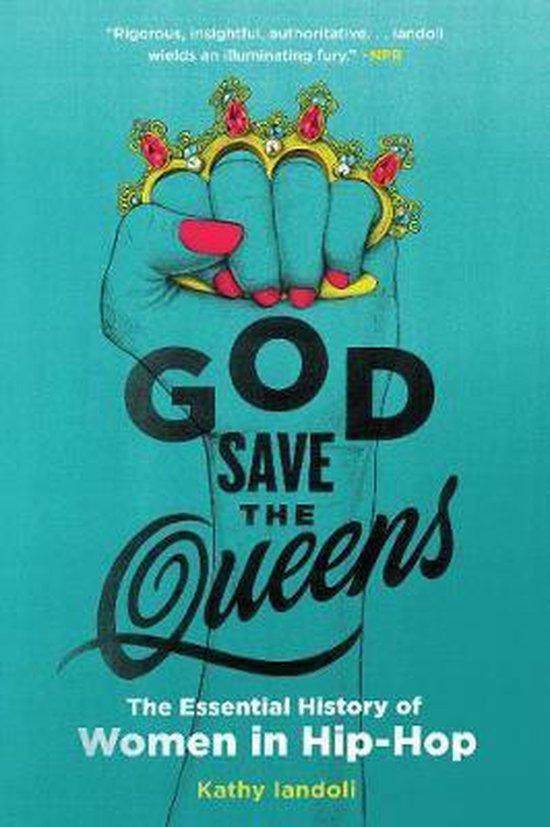 God Save the Queens The Essential History of Women in HipHop, Boeken, Taal | Engels, Gelezen, Verzenden
