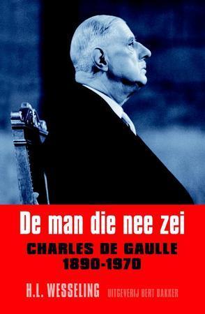 De man die nee zei: Charles de Gaulle, 1890-1970, Boeken, Taal | Overige Talen, Verzenden