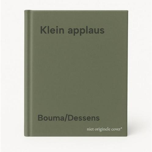 Klein applaus 9789024248773 Bouma/Dessens, Boeken, Godsdienst en Theologie, Gelezen, Verzenden