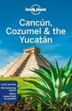 Lonely Planet Cancun, Cozumel & the Yucatan 9781786574879, Verzenden, Gelezen, Lonely Planet