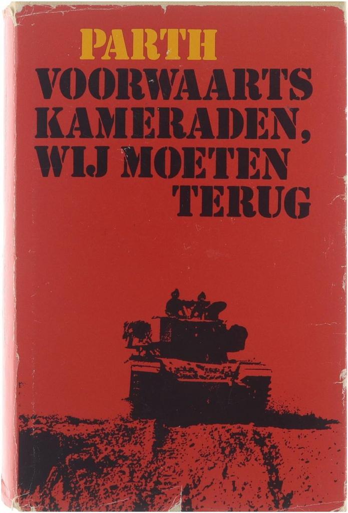 Voorwaarts kameraden wij moeten terug / 7dr 9789022504192, Livres, Livres Autre, Envoi
