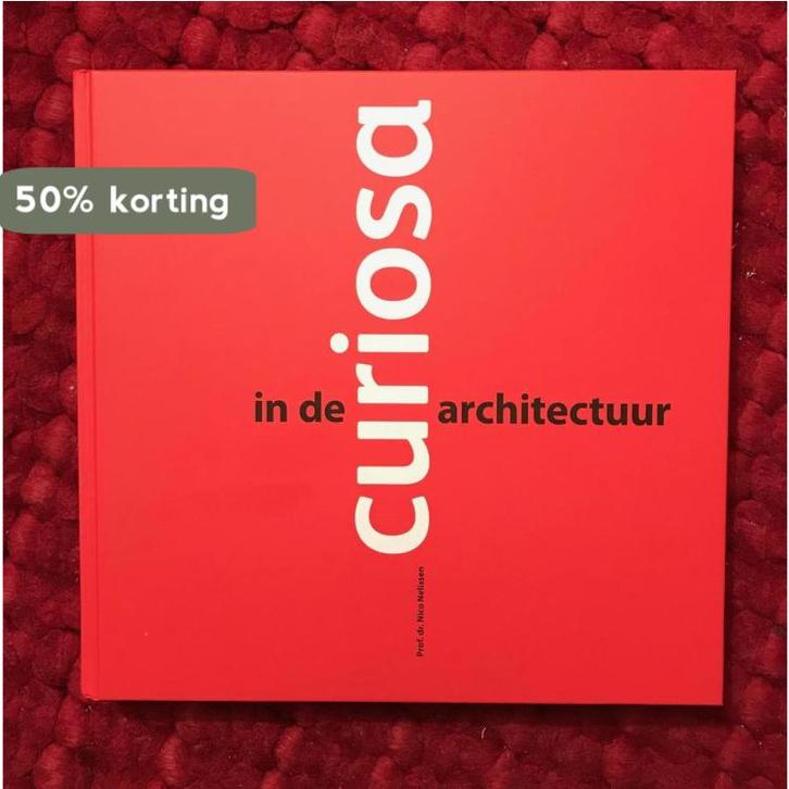 Curiosa in de architectuur 9789080785748 Nico Nelissen, Boeken, Techniek, Zo goed als nieuw, Verzenden