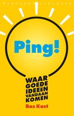 Ping! Waar goede ideeën vandaan komen 9789028426436 Bas Kast, Verzenden, Zo goed als nieuw, Bas Kast