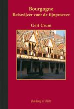 Handboek voor de bourgogneliefhebber / Cote de dor /, Boeken, Verzenden, Gelezen, Gert Crum