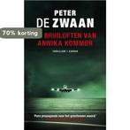 De bruiloften van Annika Kommer 9789023475279 Peter de Zwaan, Boeken, Verzenden, Zo goed als nieuw, Peter de Zwaan