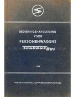1964 TRABANT 601 INSTRUCTIEBOEKJE NEDERLANDS
