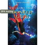 Donker getij / Waterfire saga / 3 9789000314676, Verzenden, Zo goed als nieuw, Jennifer Donnelly